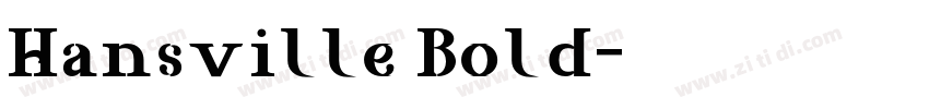 Hansville Bold字体转换